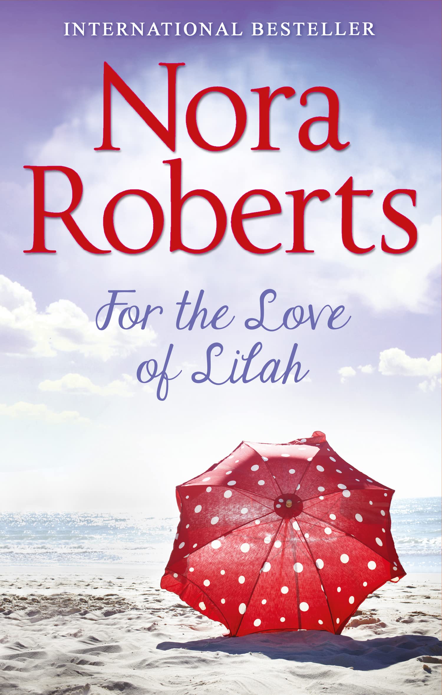 For The Love Of Lilah by Nora Roberts PAPERBACK 9780263918335
