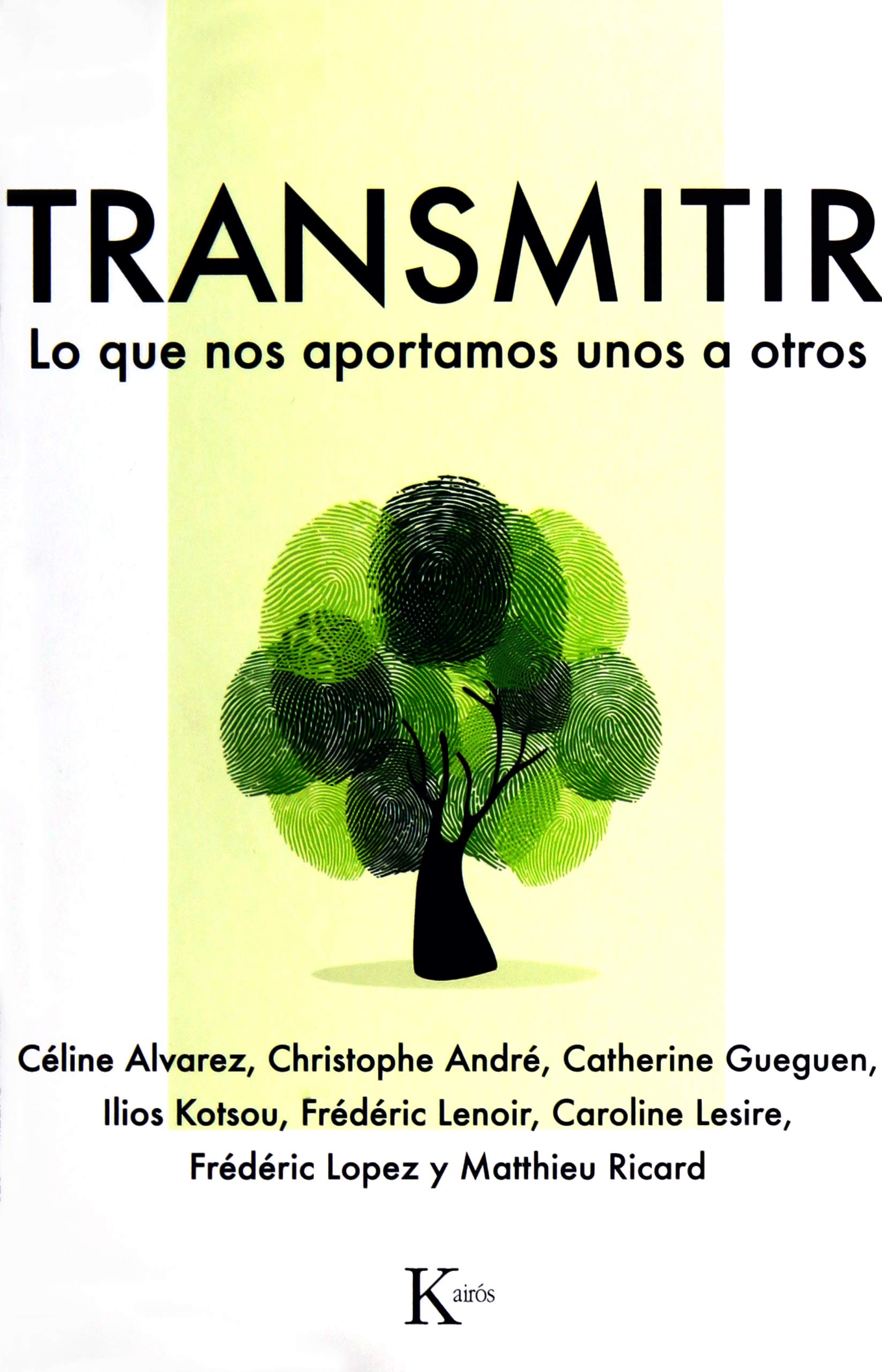 Transmitir: Lo que nos aportamos unos a otros
