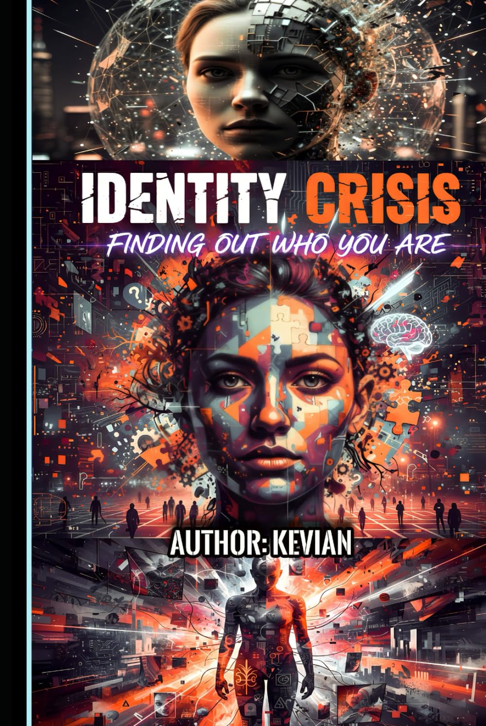 IDENTITY CRISIS: "FINDING OUT WHO YOU ARE"