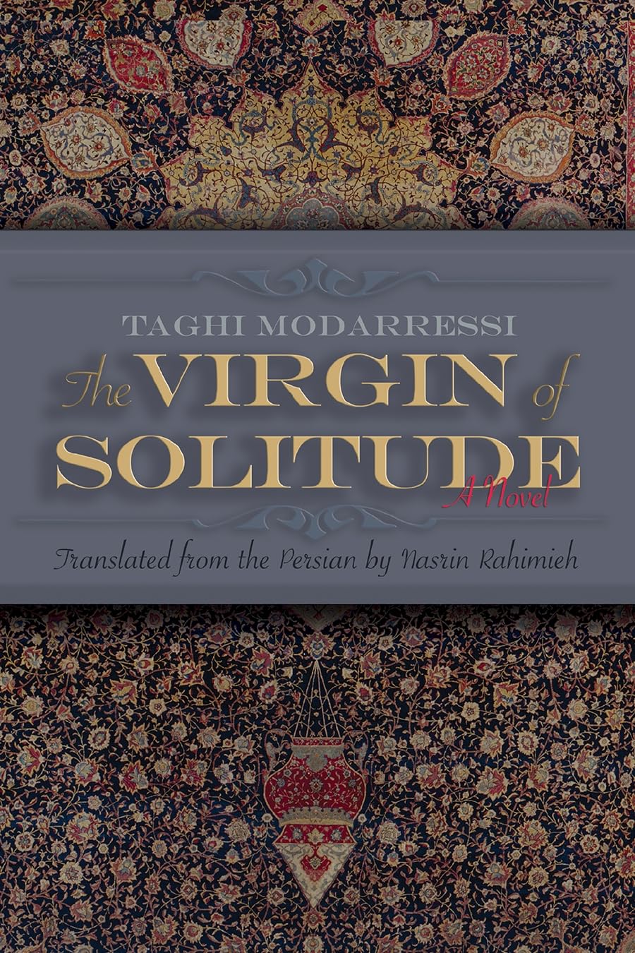 The Virgin of Solitude by Taghi Modarressi, Nasrin Rahimieh - 9780815612148