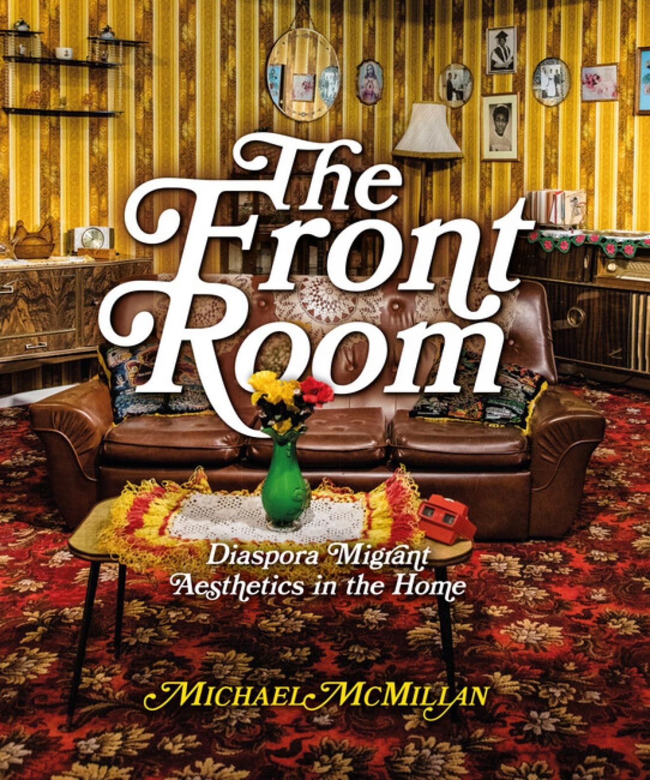 The Front Room by Michael McMillan, Margaret Busby - 9781848225930