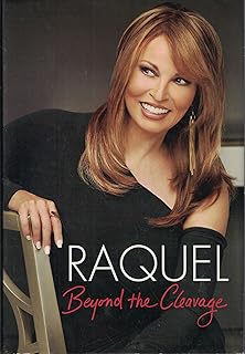 Raquel: Beyond the Cleavage