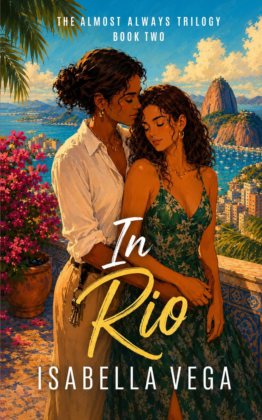 In Rio: A Spicy Sapphic Sequel (The Almost Always Trilogy)
