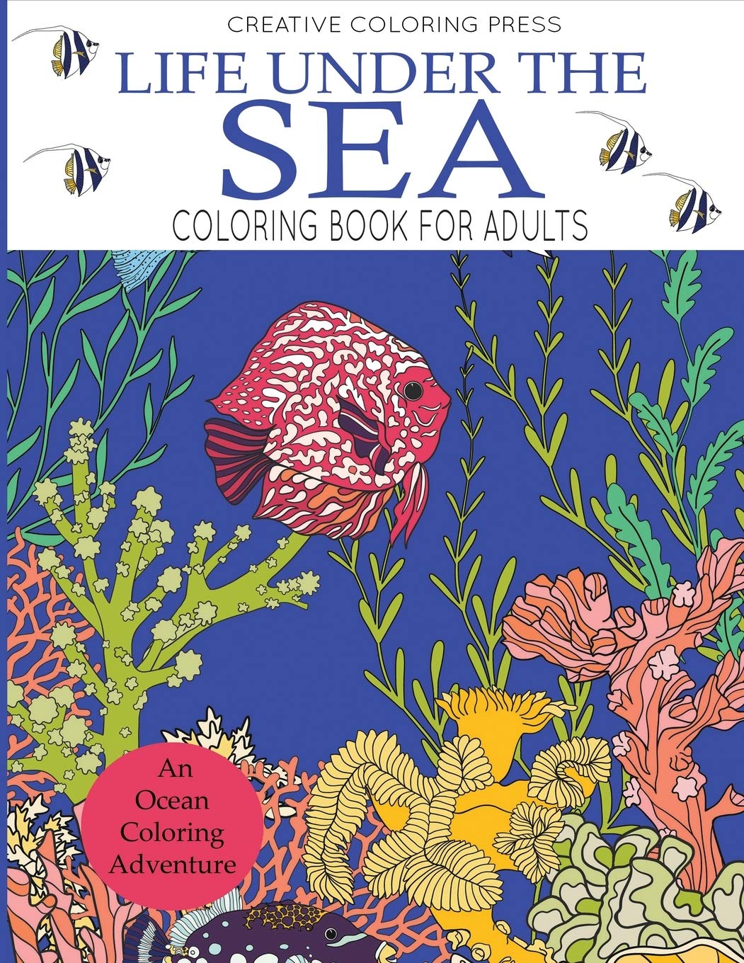 Life Under the Sea Coloring Book for Adults (Adult Coloring Books)
