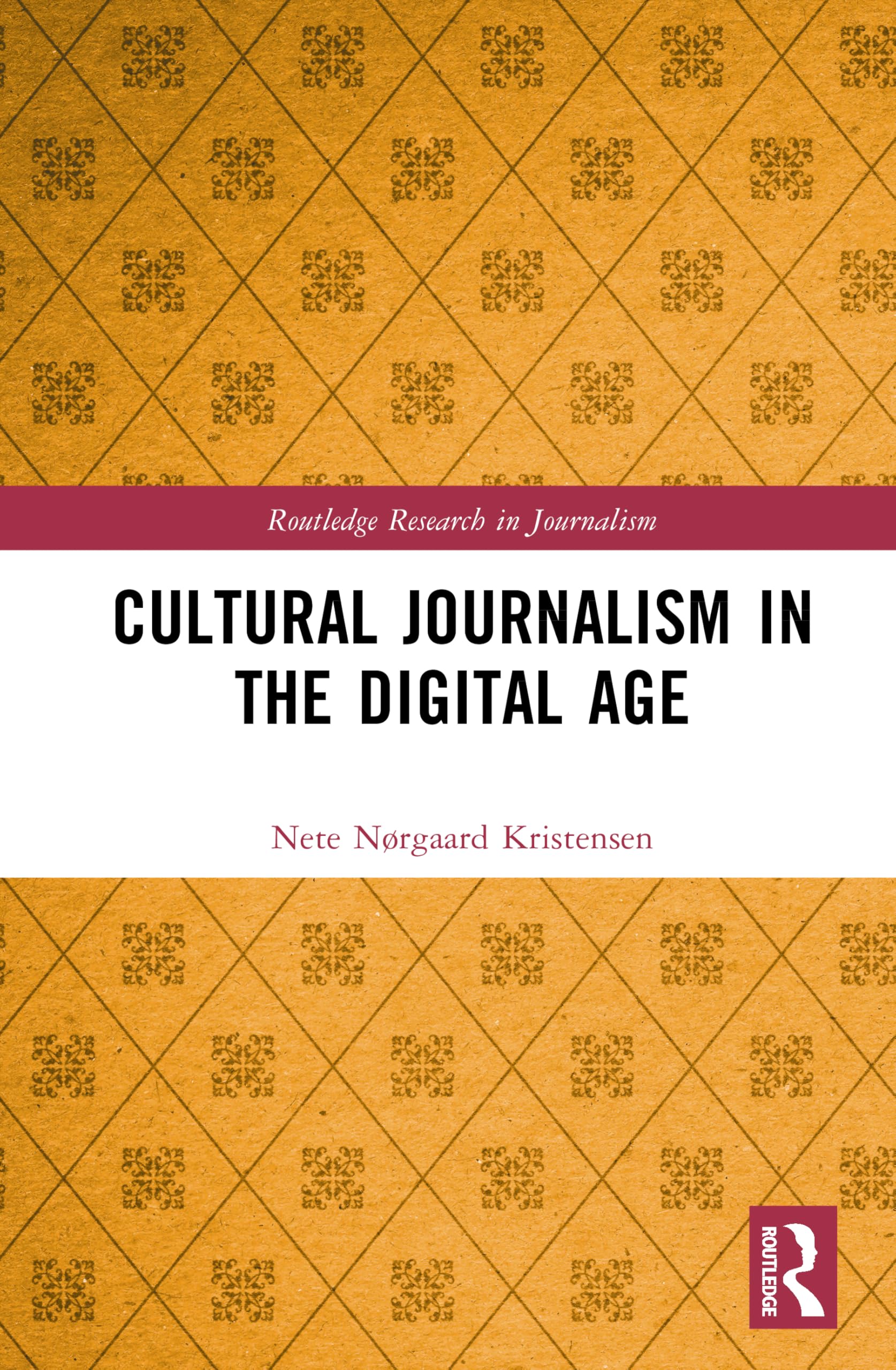 Cultural Journalism in the Digital Age (Routledge Research in Journalism)