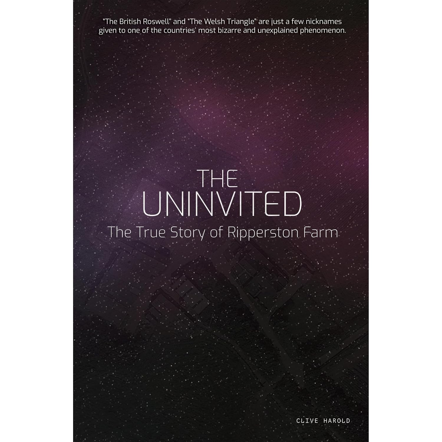 The Uninvited: The True Story of Ripperston Farm