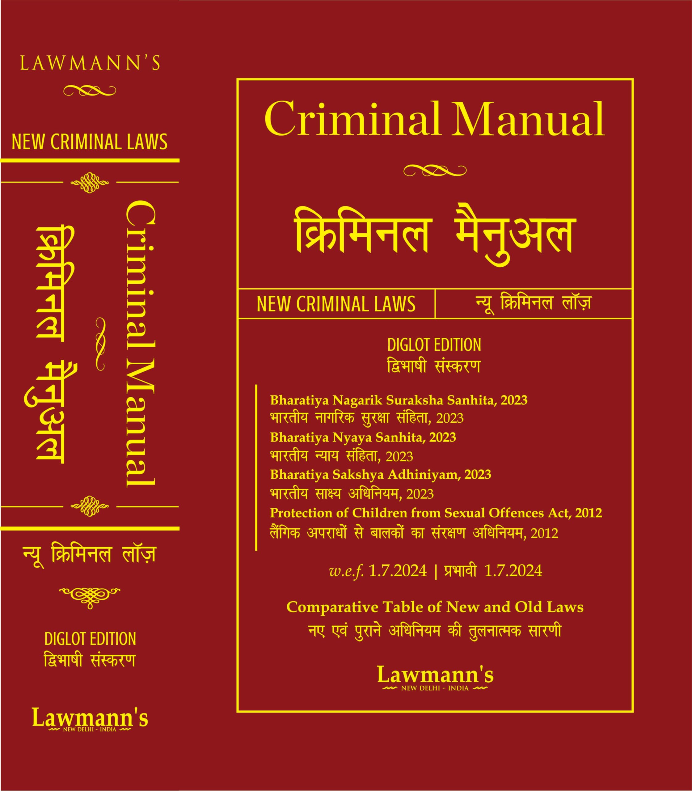 LAWMANN's Criminal Manual | Criminal Major Acts | (Hindi-English Diglot Edition) BNSS | BNS | BSA | POCSO | w.e.f. 1.7.2024 | Hardcover
