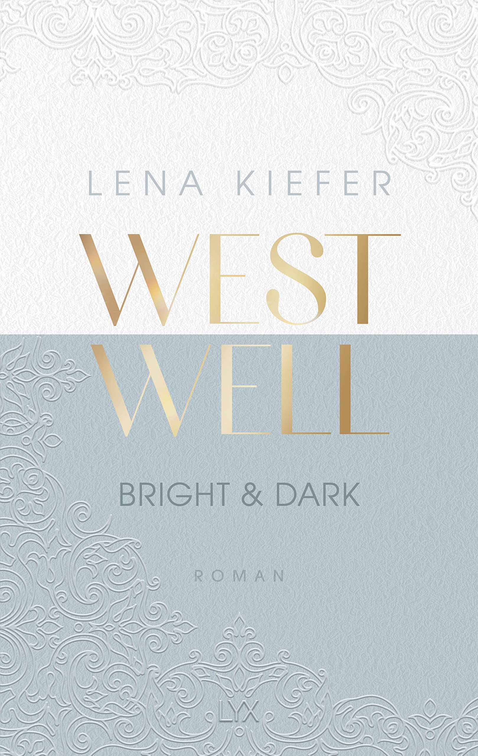 Westwell - Bright & Dark: Verfilmung geplant