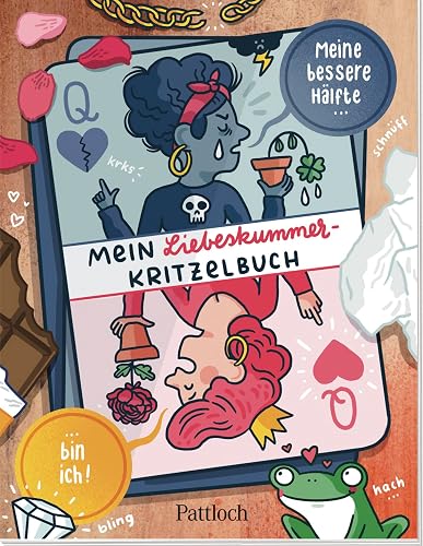 Meine bessere Hälfte bin ich: Mein Liebeskummer-Kritzelbuch | Kreatives Geschenk zur Aufmunterung nach Trennung | Für Frauen zum Wut rauslassen und Herzschmerz überwinden