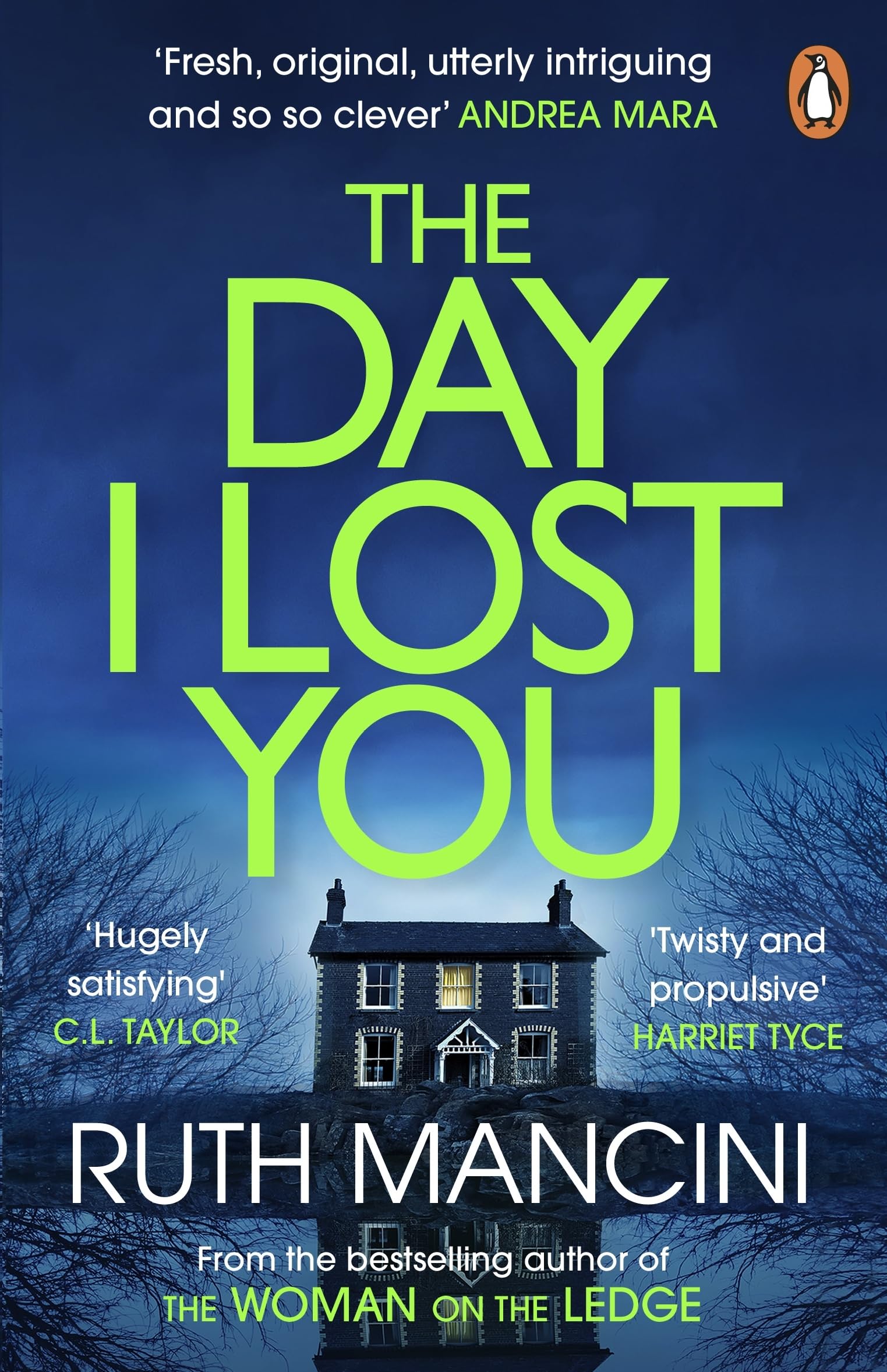 The Day I Lost You: The gripping new thriller from the bestselling author of The Woman on the Ledge