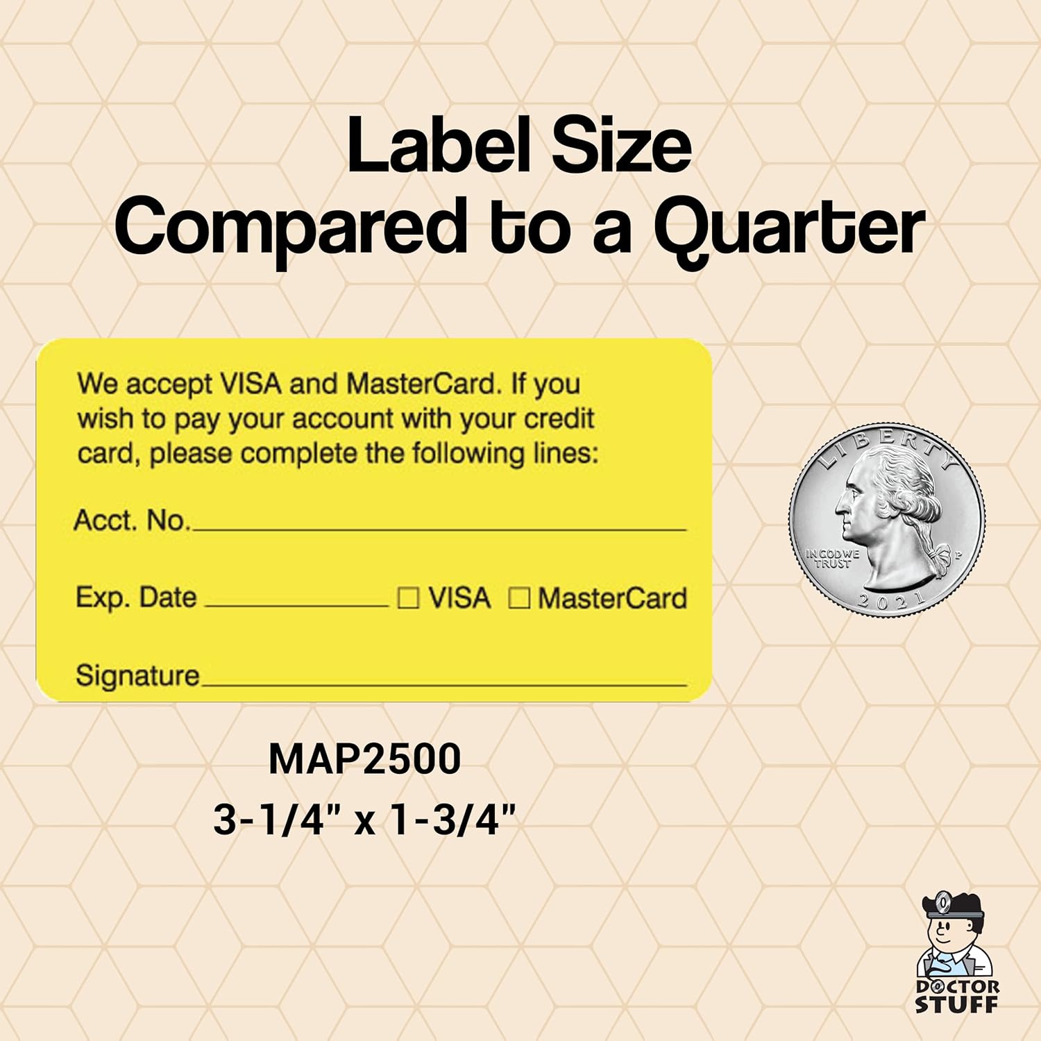 Credit Card Payment Authorization Label for Visa MasterCard, Fluorescent Chartreuse, 3-1/4" x 1-3/4", Permanent Adhesive, 250 Stickers/Box, Doctor Stuff