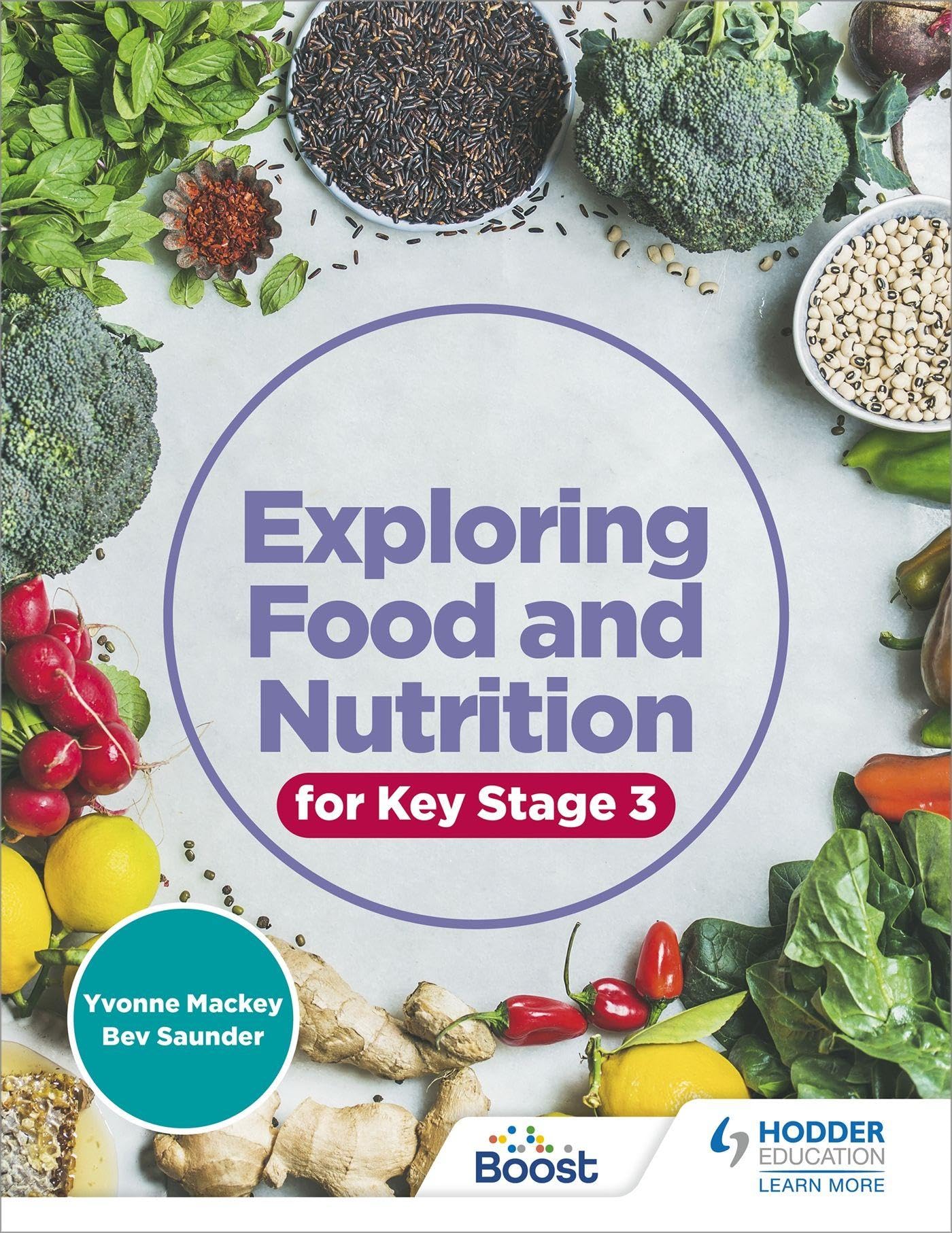 EXPLORING FOOD & NUTRITION - KEY STAGE 3 - COOKING SKILLS TEXTBOOK