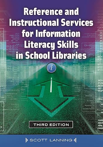 Reference and Instructional Services for Information Literacy Skills in School Libraries