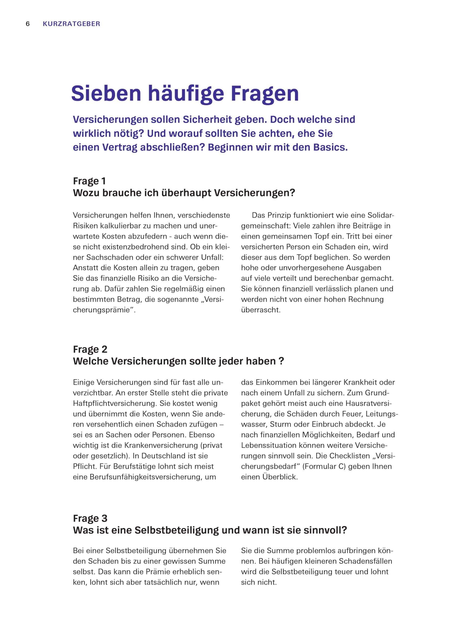 Das Versicherungs-Set - Welche Versicherung braucht man?: Bedarfsanalyse, Vertrags-Check, zahlreiche Testsieger, Verträge wechseln und sparen | Mit Checklisten und Musterschreiben