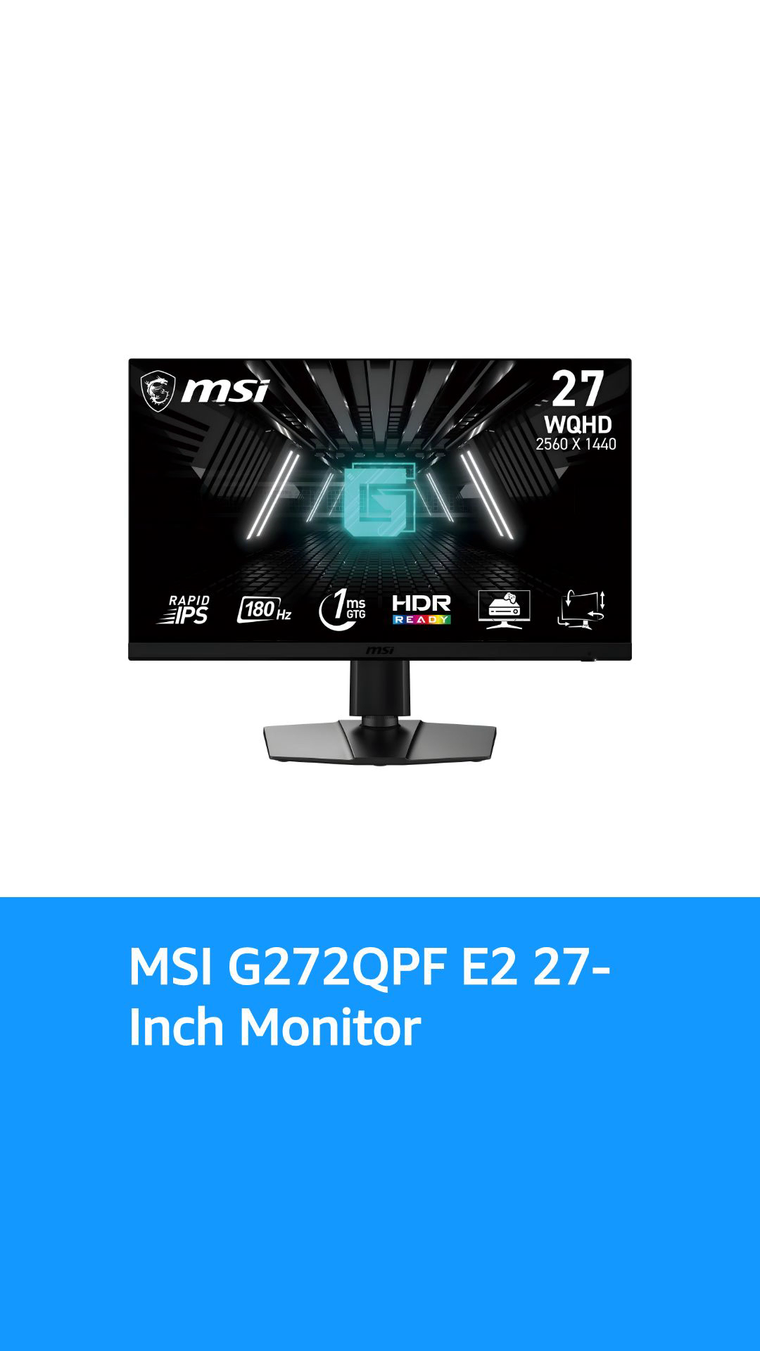 MSI G272QPF E2 27-inch 2560 x 1440 (QHD) Computer Monitor, 180Hz