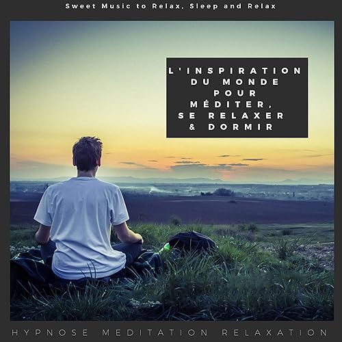 L Amour De La Nature By Hypnose Meditation Relaxation On Amazon Music Amazon Com L Amour De La Nature By Hypnose Meditation Relaxation On Amazon Music Amazon Com