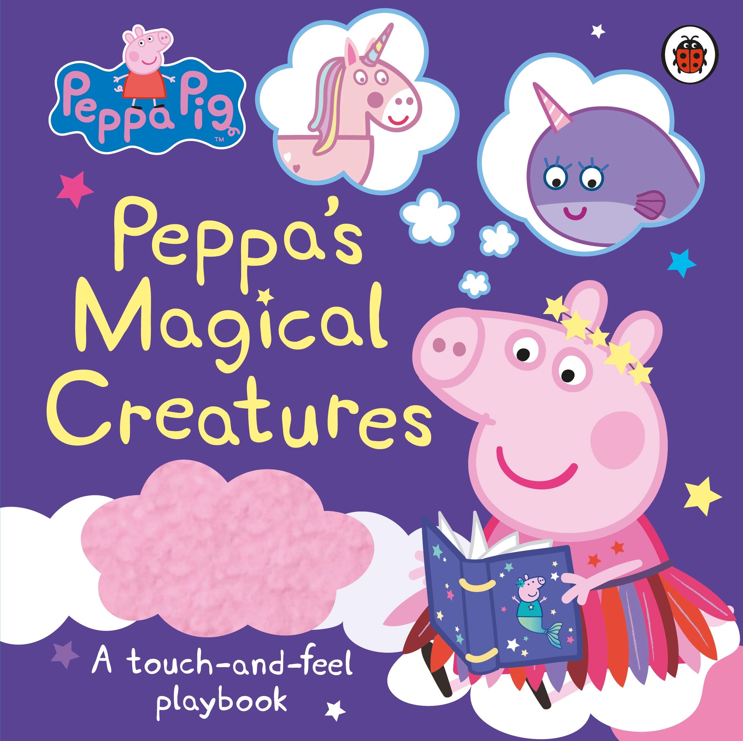 Peppa Pig: Peppa's Magical Creatures by Peppa Pig (Hardback Book)