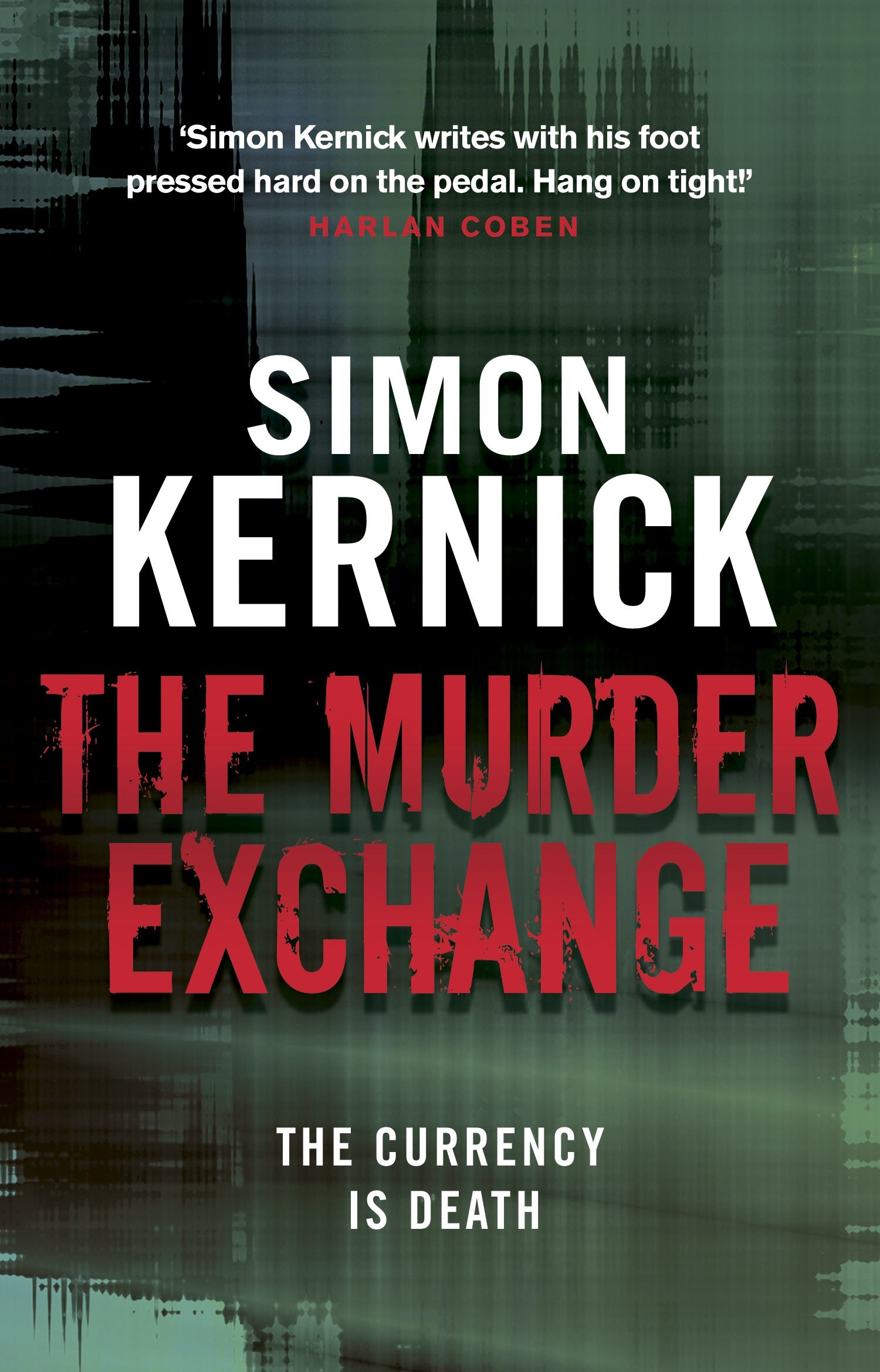 The Murder Exchange by Simon Kernick (Paperback Book)
