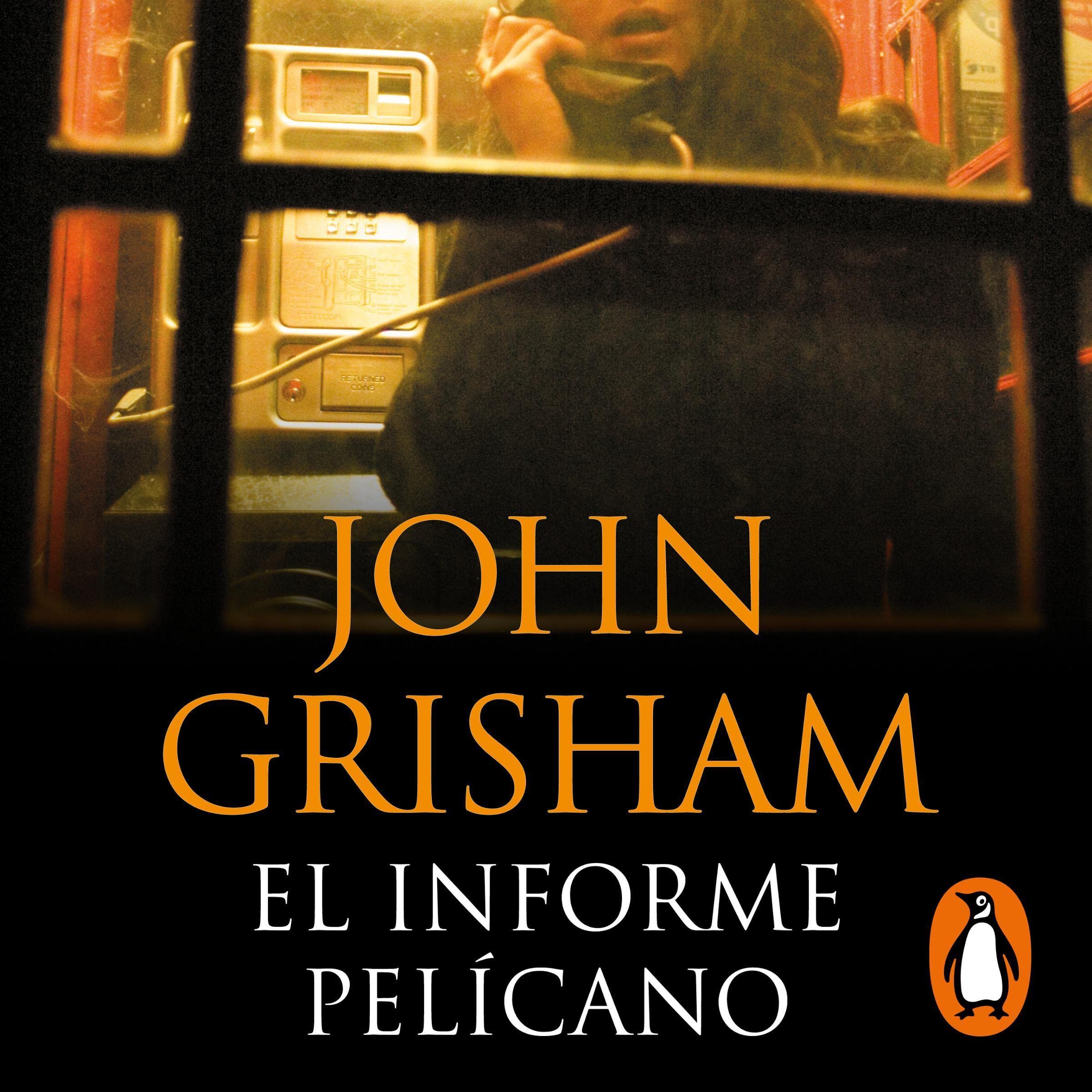 Cover art for El informe pelícano [The Pelican Brief]