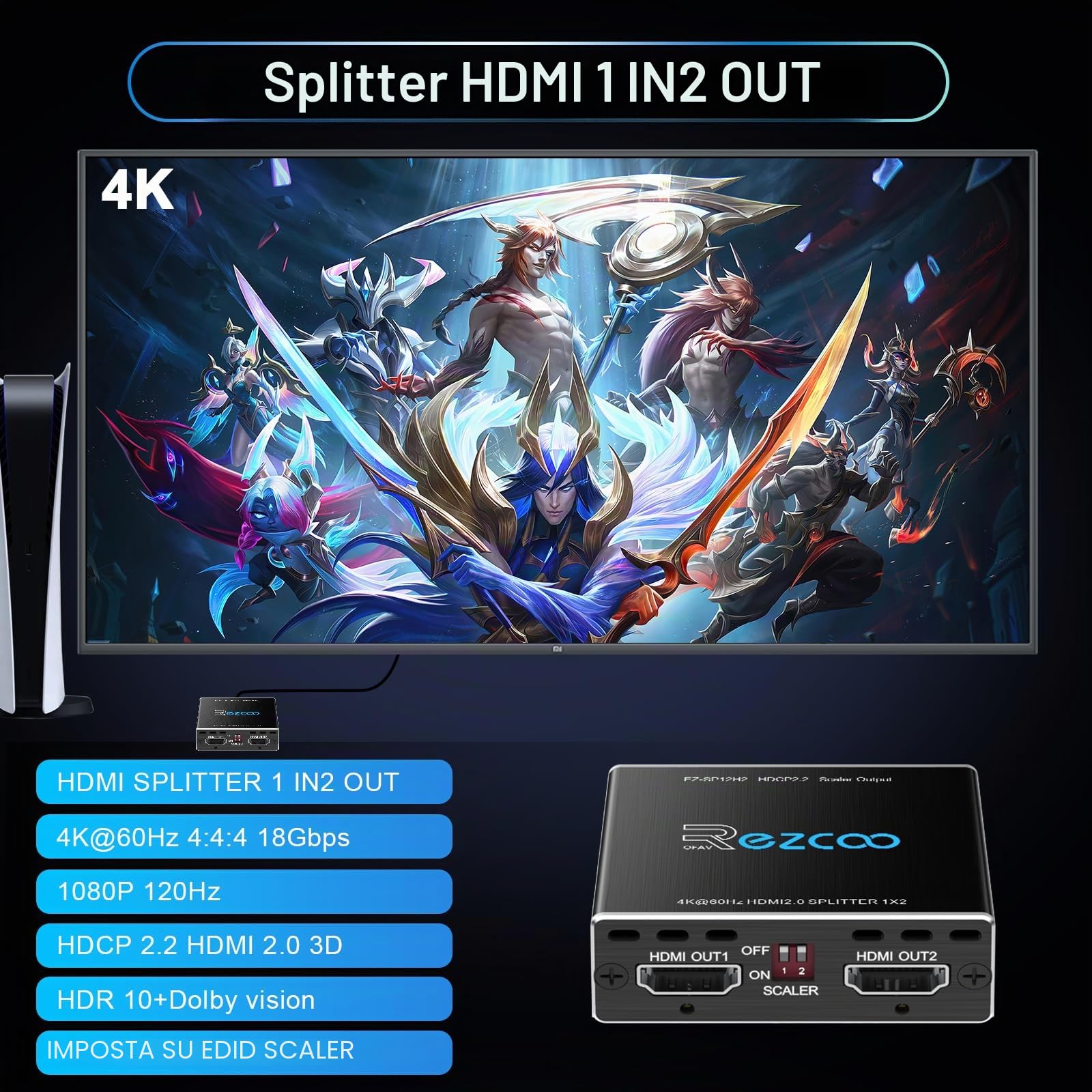 Splitter HDMI 4K 60Hz 1x2 1080P 120Hz HDCP HDR 18Gbps UHD Dolby Vision Atmos EDID Scaler 4K 1080P per Doppio Monitor HDMI 2.0 1 ingresso 2 uscite per PS5, SkyQ, Xbox, Fire Stick, BluRay, Apple TV