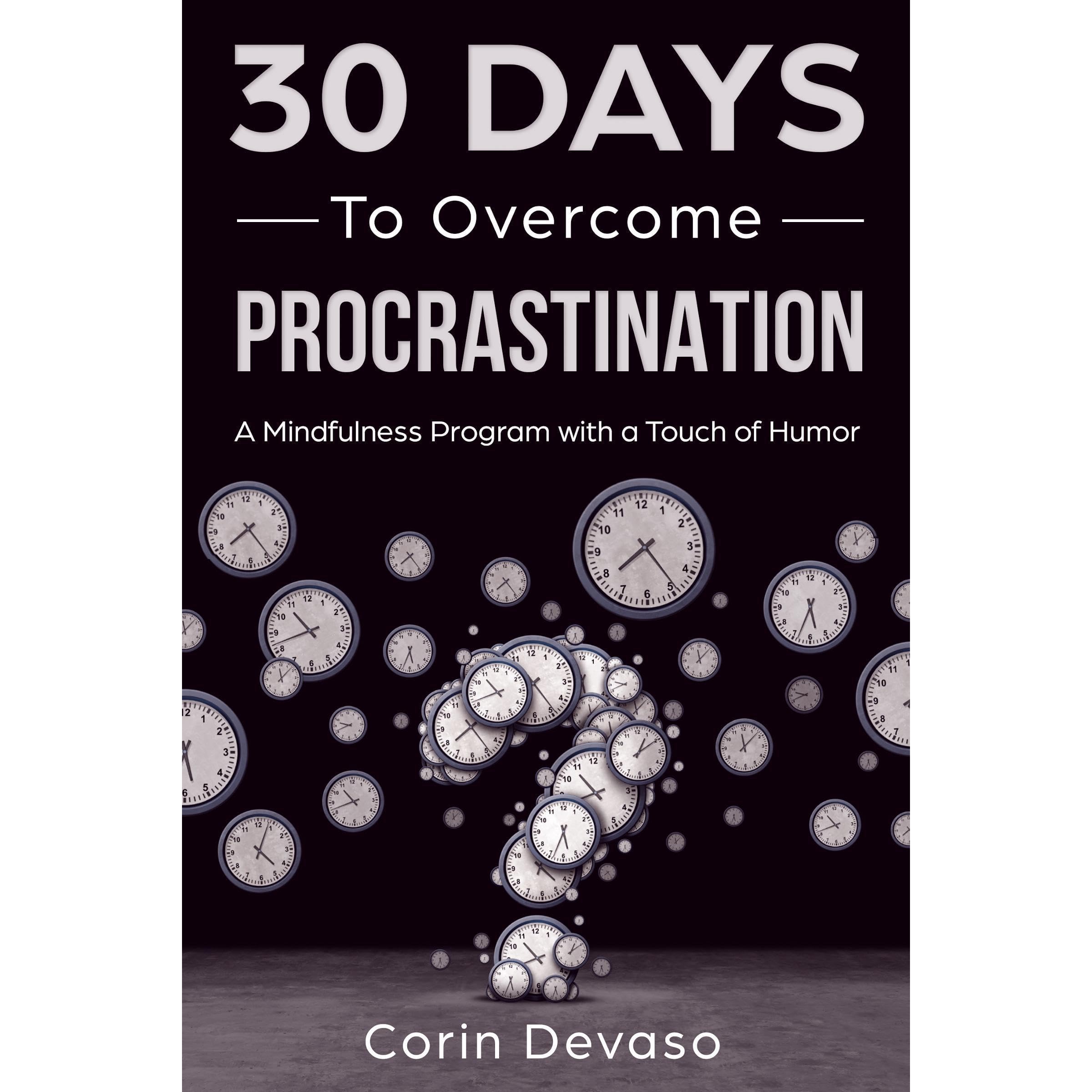 30 Days to Overcome Procrastination