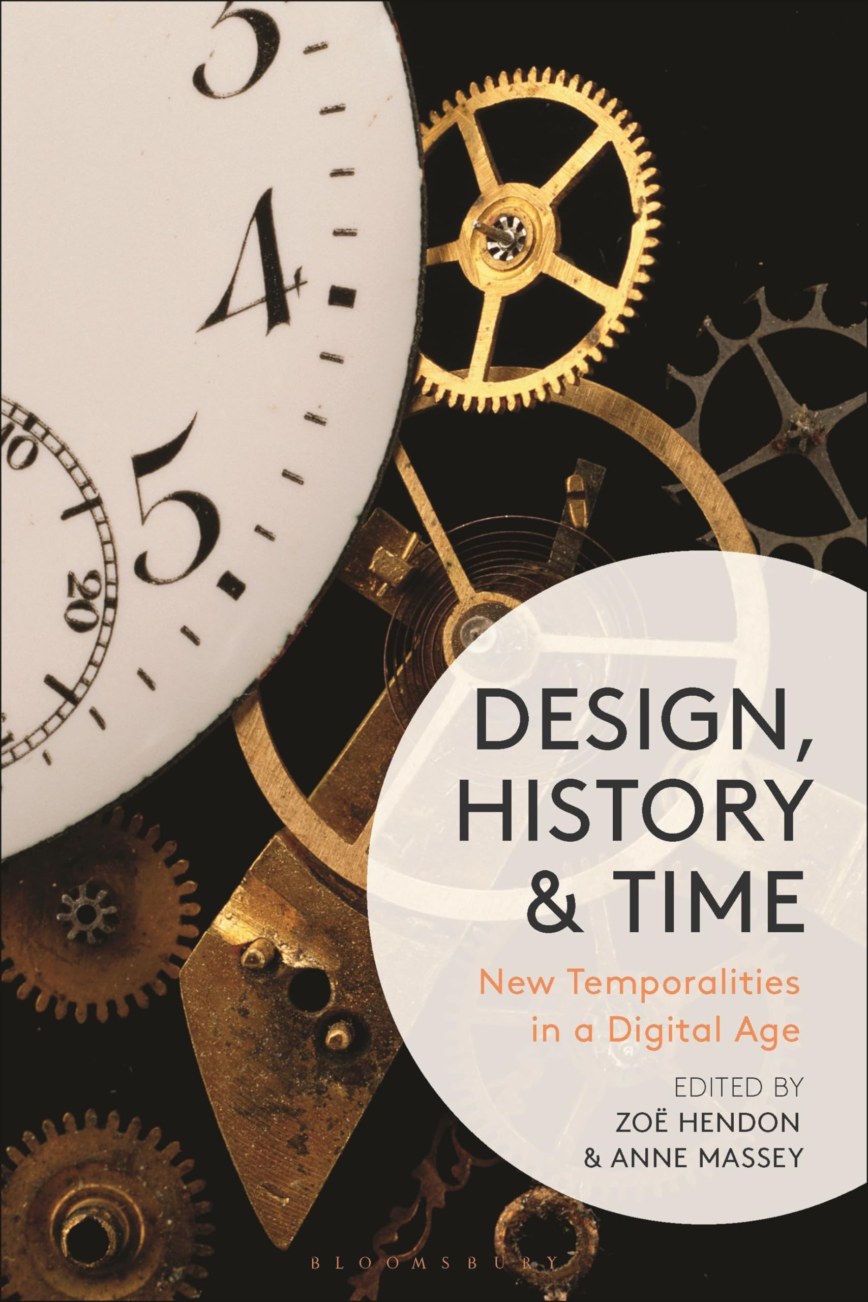 Design, History and Time New Temporalities in a Digital Age (Paperback Book)