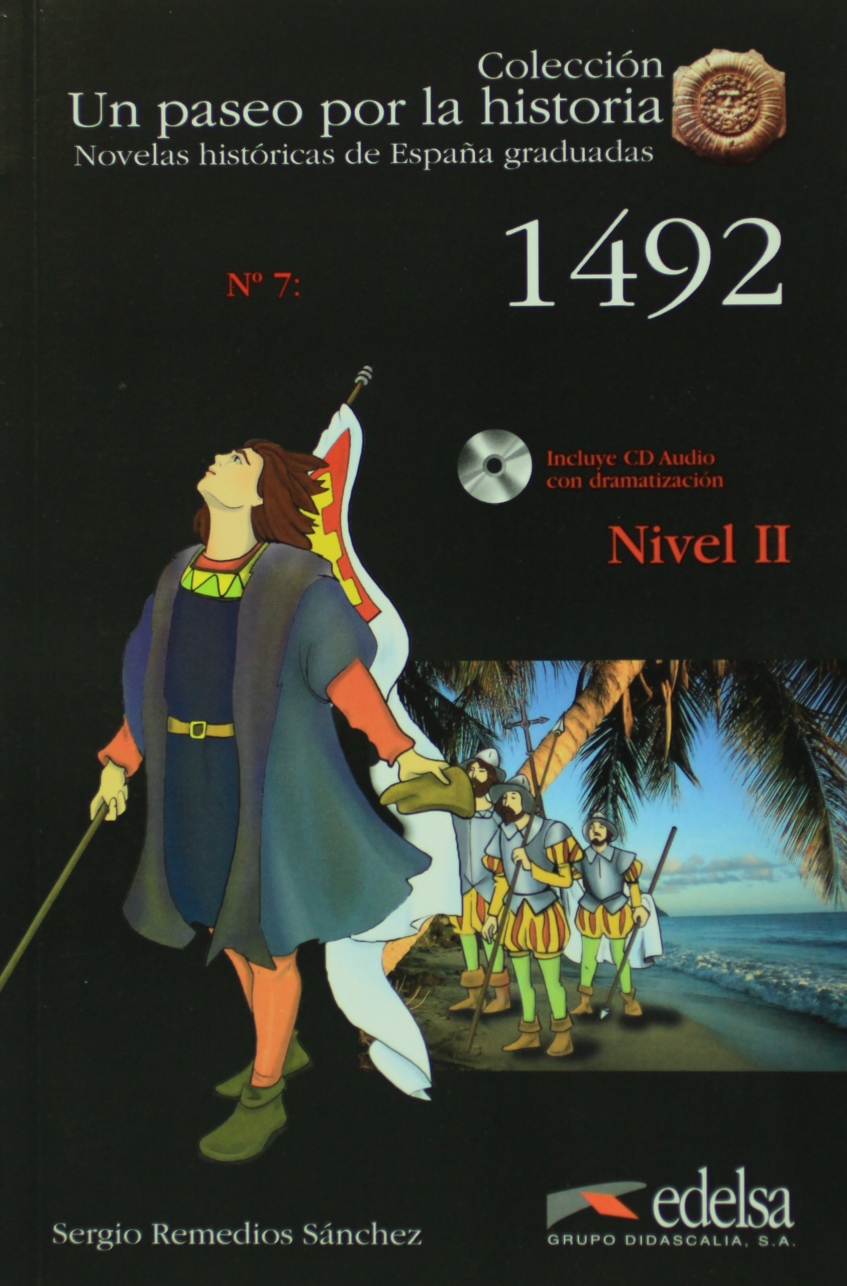 1492+cd.: Nivel II (Un paseo por la historia Nivel 2, 7)