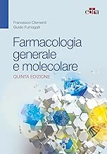 Farmacologia generale e molecolare Copertina flessibile=800 pagine