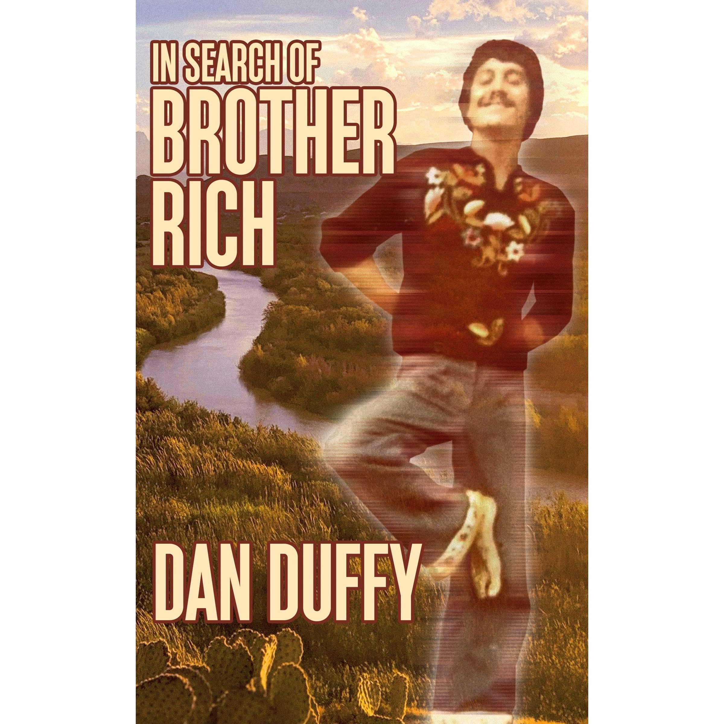 In Search of Brother Rich