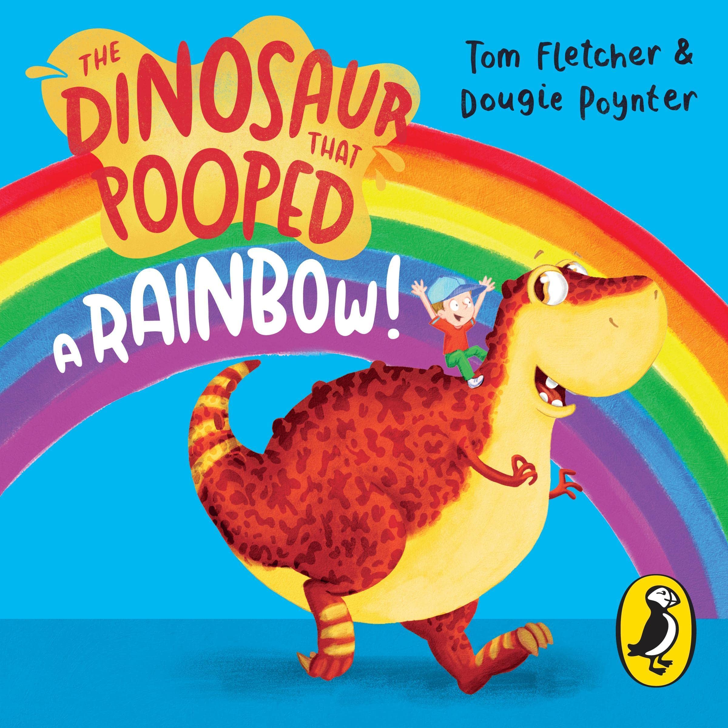 Cover art for The Dinosaur That Pooped a Rainbow!