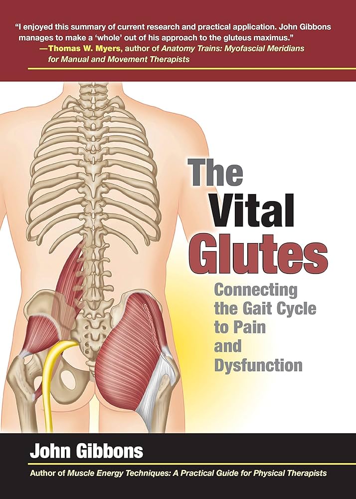 Muscle Energy Techniques, The Vital Glutes 2 Books