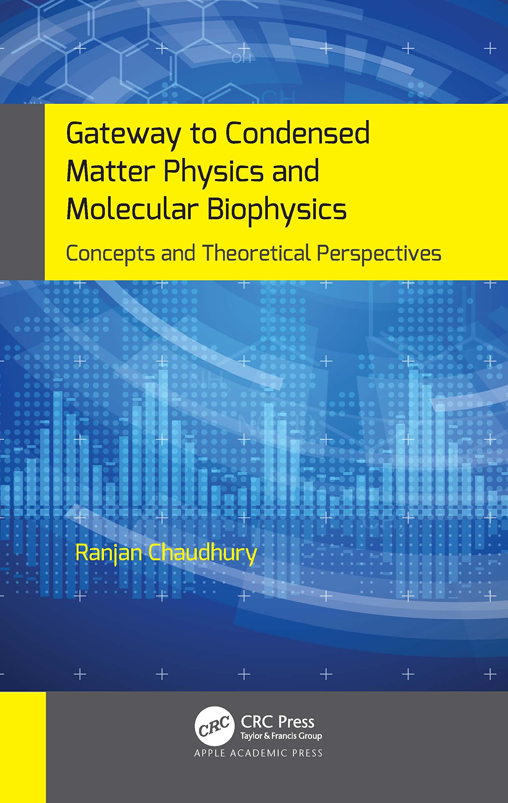 Gateway to Condensed Matter Physics and Molecular Biophysics: Concepts and Theoretical Perspectives