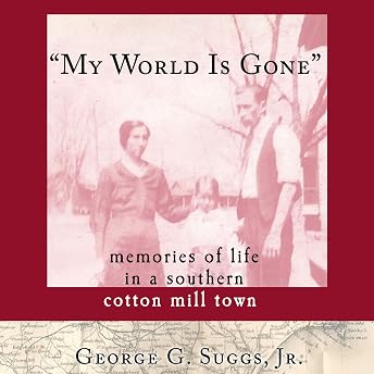 'My World Is Gone' Audiobook by George G. Suggs Jr. episode artwork