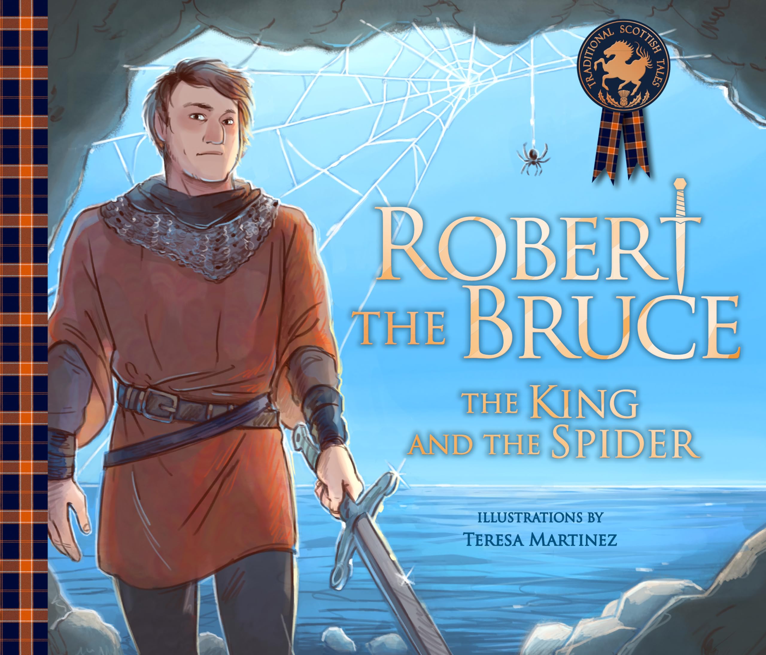 Robert the Bruce: The King and the Spider (Picture Kelpies: Traditional Scottish Tales)