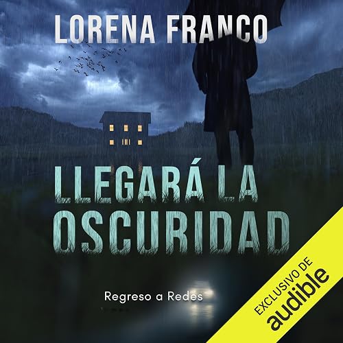 Llegará la oscuridad: Redes 2
