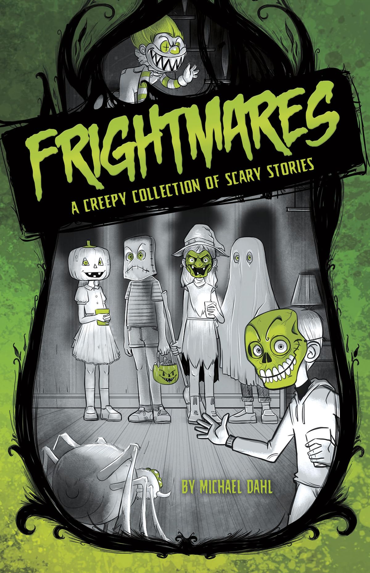 Frightmares: A Creepy Collection of Scary Stories (Michael Dahl's Really Scary Stories)