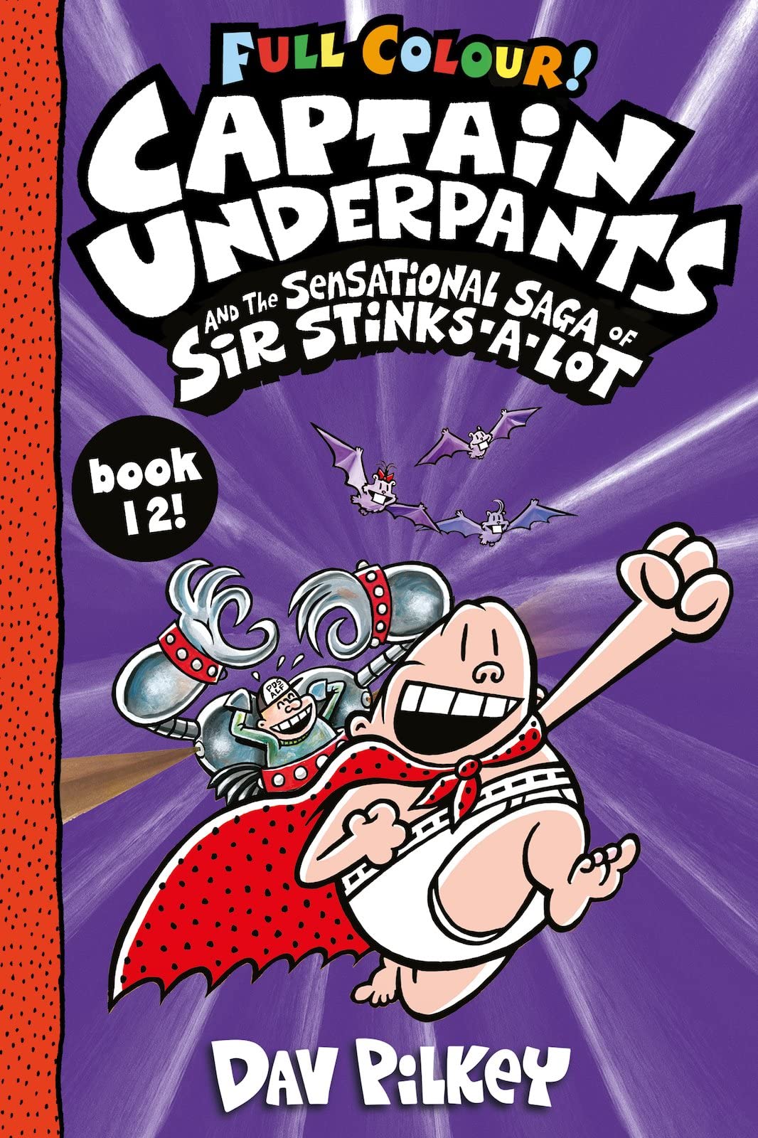 Captain Underpants and the Sensational Saga of Sir Stinks-a-Lot Colour: A First Edition, Annotated Translation and Study of Isvarapratyabhijnavivrti, Chapter 2.1 Paperback – 3 March 2022