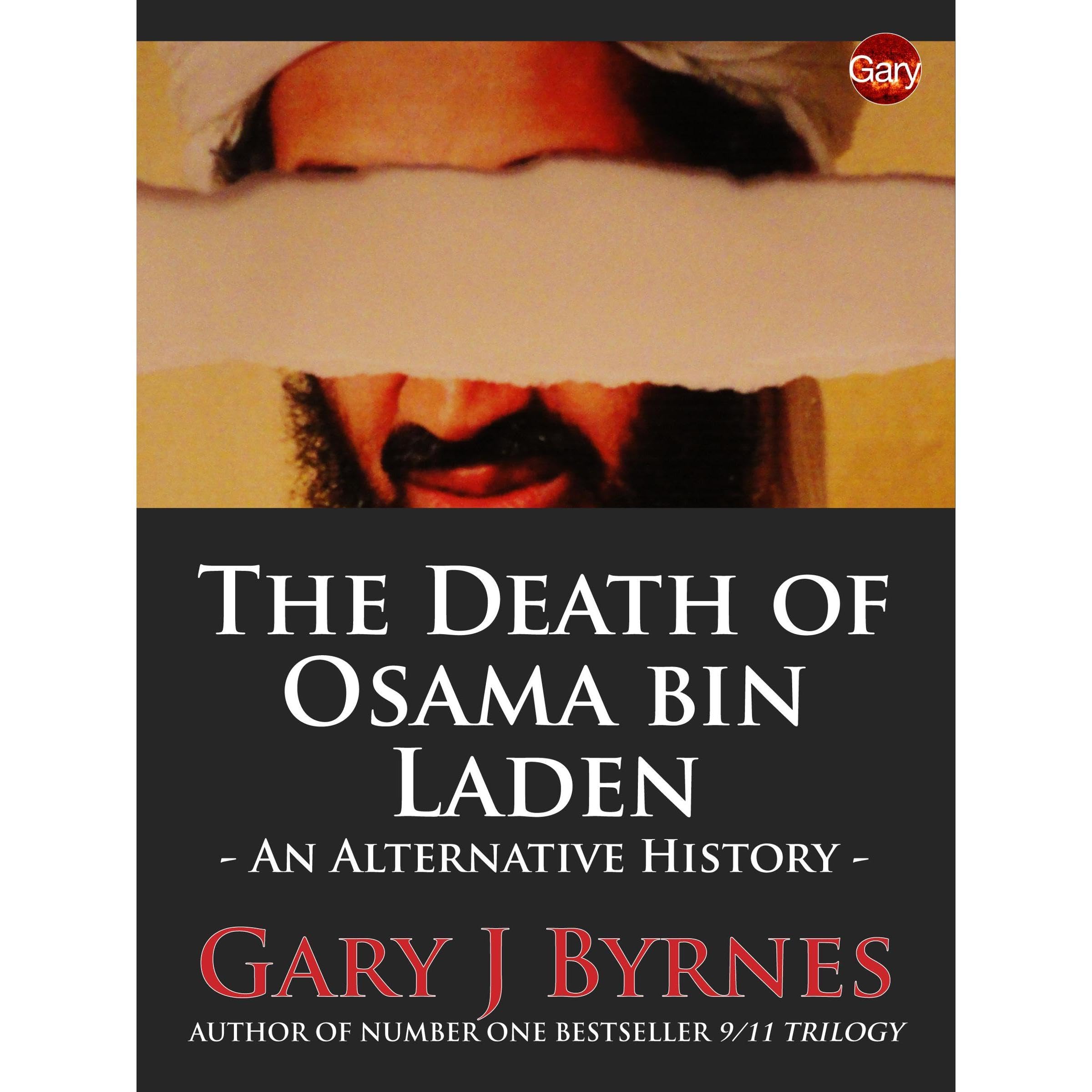 The Death of Osama Bin Laden - An Alternative History
