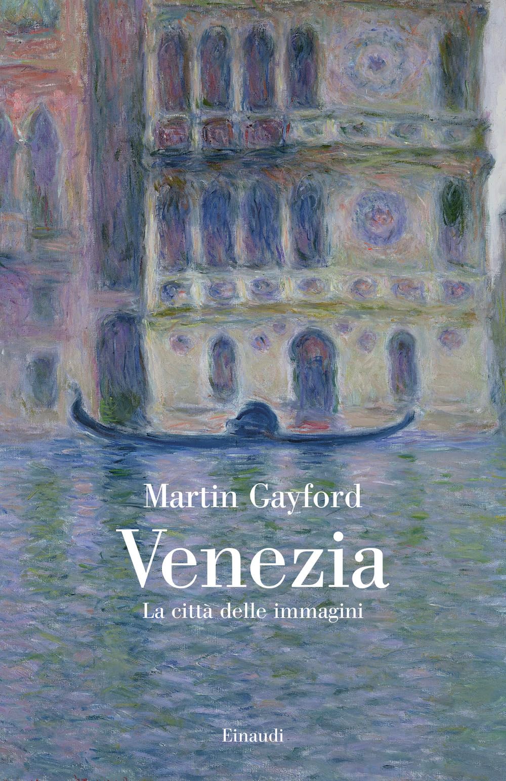 Venezia. La Città Delle Immagini - 4