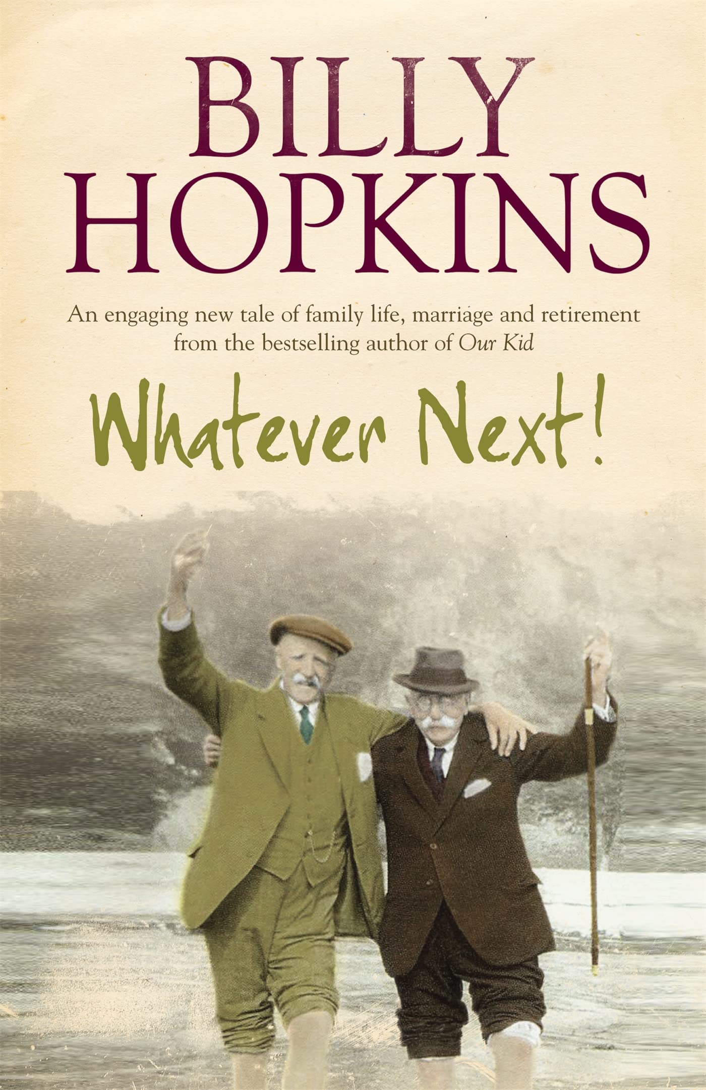 Whatever Next! (The Hopkins Family Saga, Book 7): An engaging tale of family life, marriage and retirement