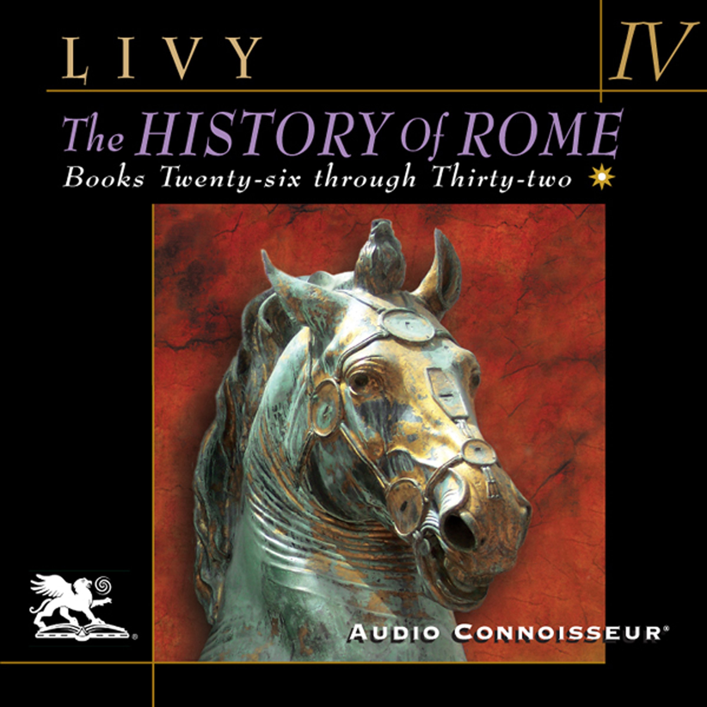 The History of Rome, Volume 4, Books 26-32