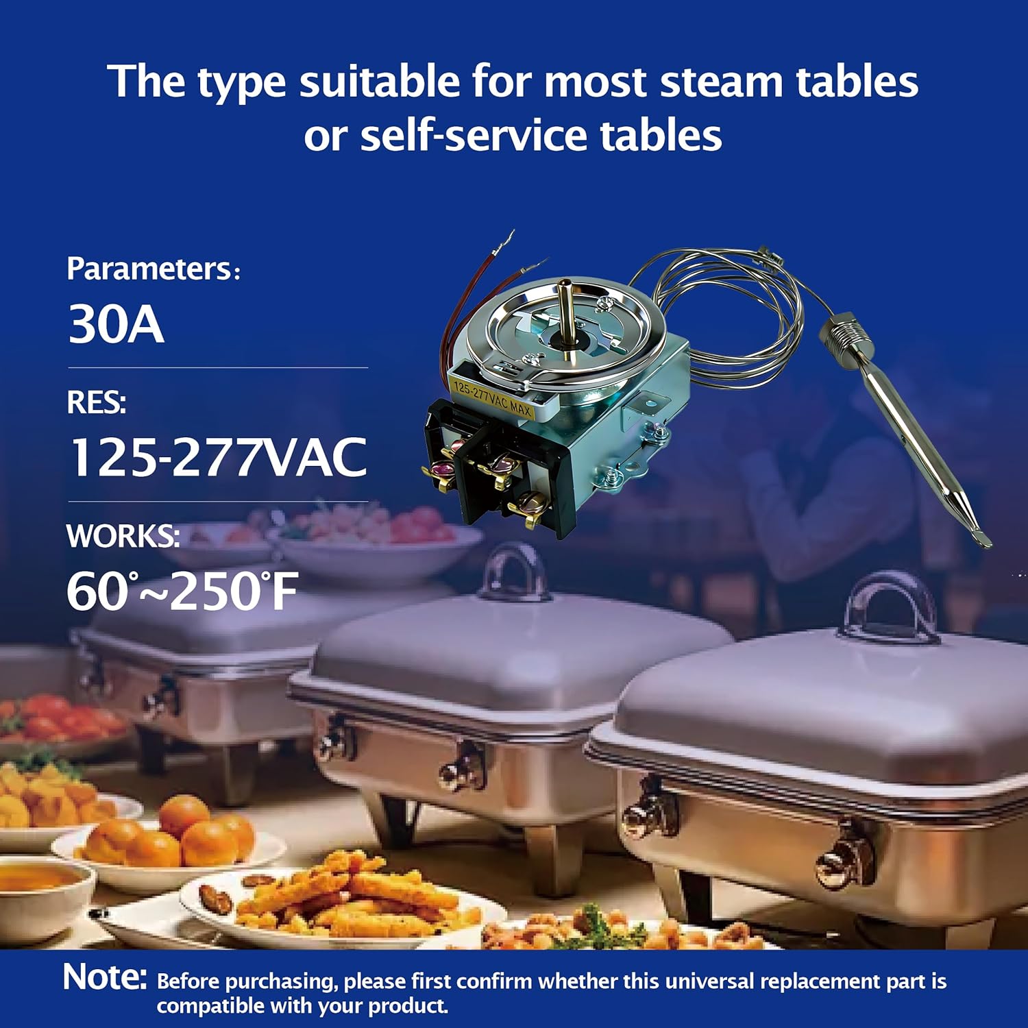 D1/D18 Thermostat Fit for Steam Table Buffet Table Temperature Control, 30A RES 125-277VAC, 3/8" X 4-1/2"Bulb, 60°~250°F，Compatible with Most Brands of Steam Table and Buffet Table