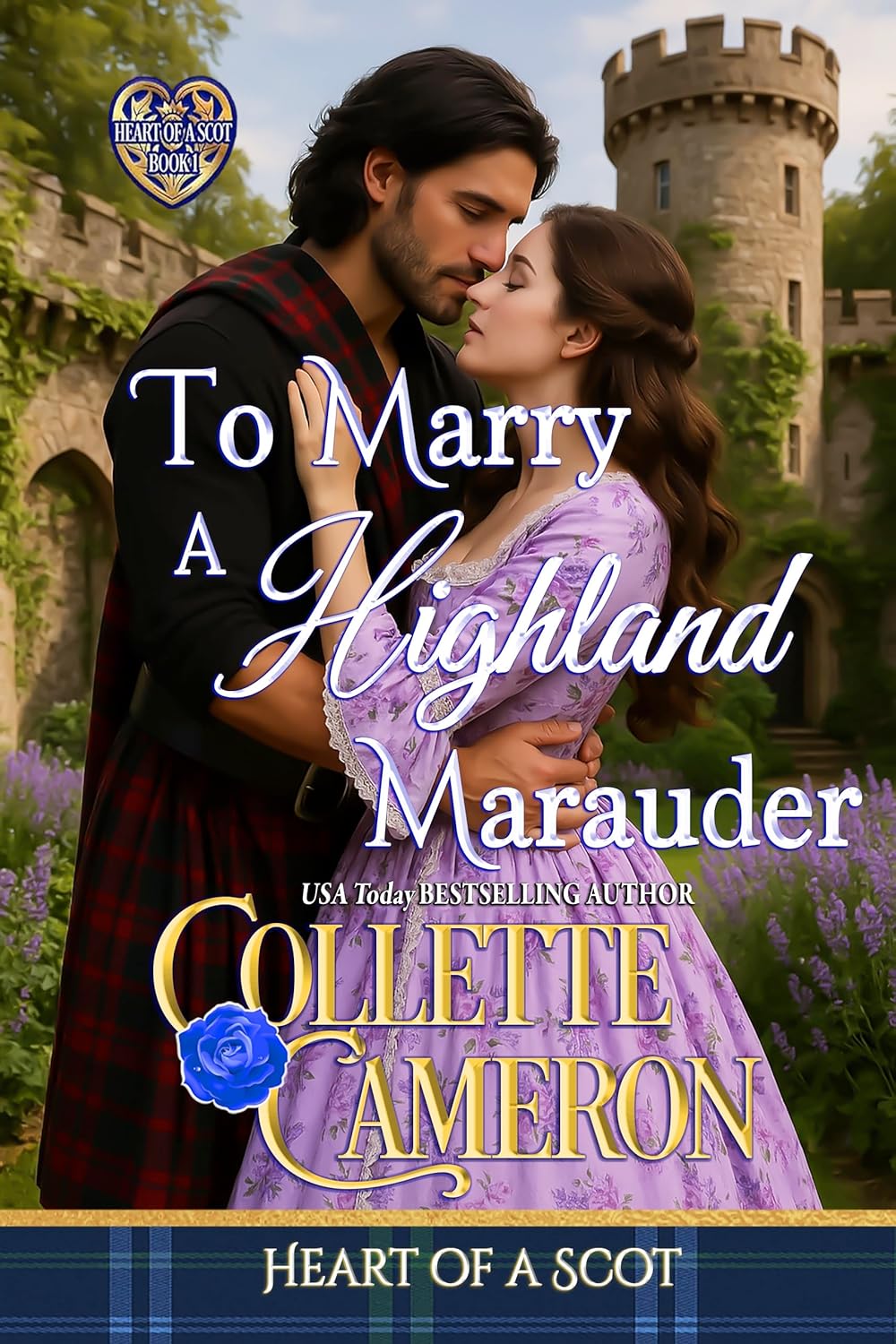 To Marry a Highland Marauder: A Passionate Enemies to Lovers Scottish Highlander Historical Mystery Romance Adventure (Heart of a Scot Book 7)      Kindle Edition