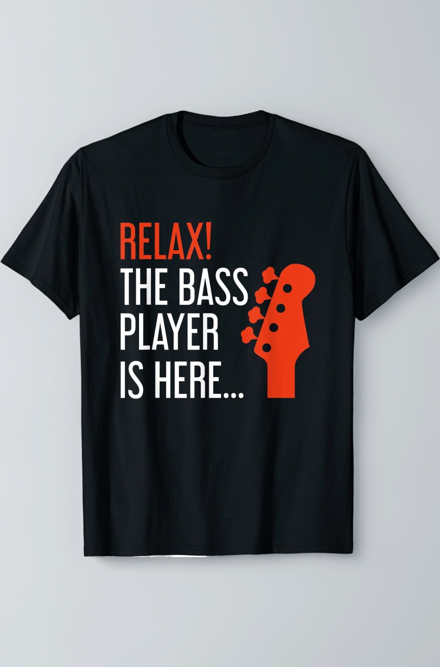 Relax The Bass Player is Here Funny Bass Guitar ds4871 T-Shirt T-Shirt Cotton T-Shirt - Regular Fit, Printed T-Shirts for Men 3699