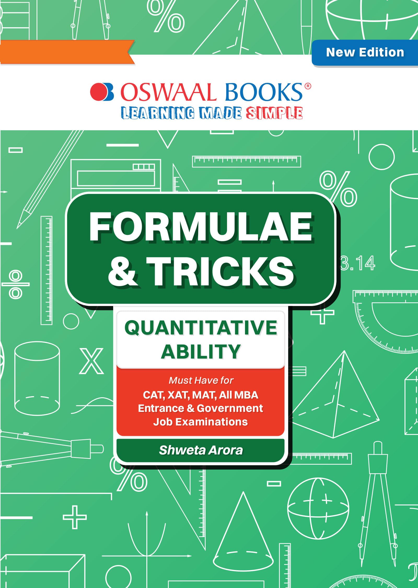 Oswaal Formulae & Tricks Quantitative Ability Book For CAT | XAT | MAT | Entrance & Government Job (MBA Exam) by Shweta Arora
