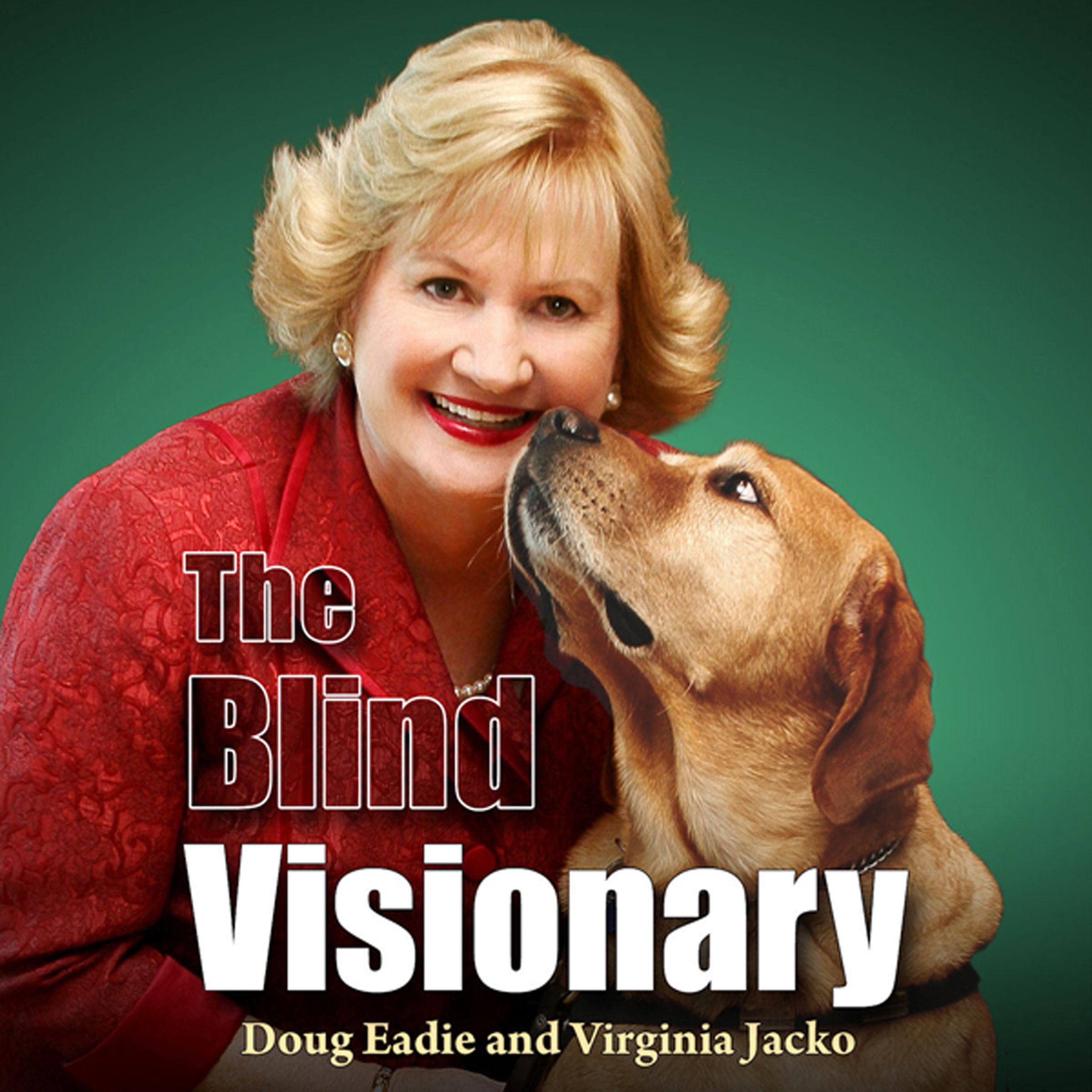 The Blind Visionary