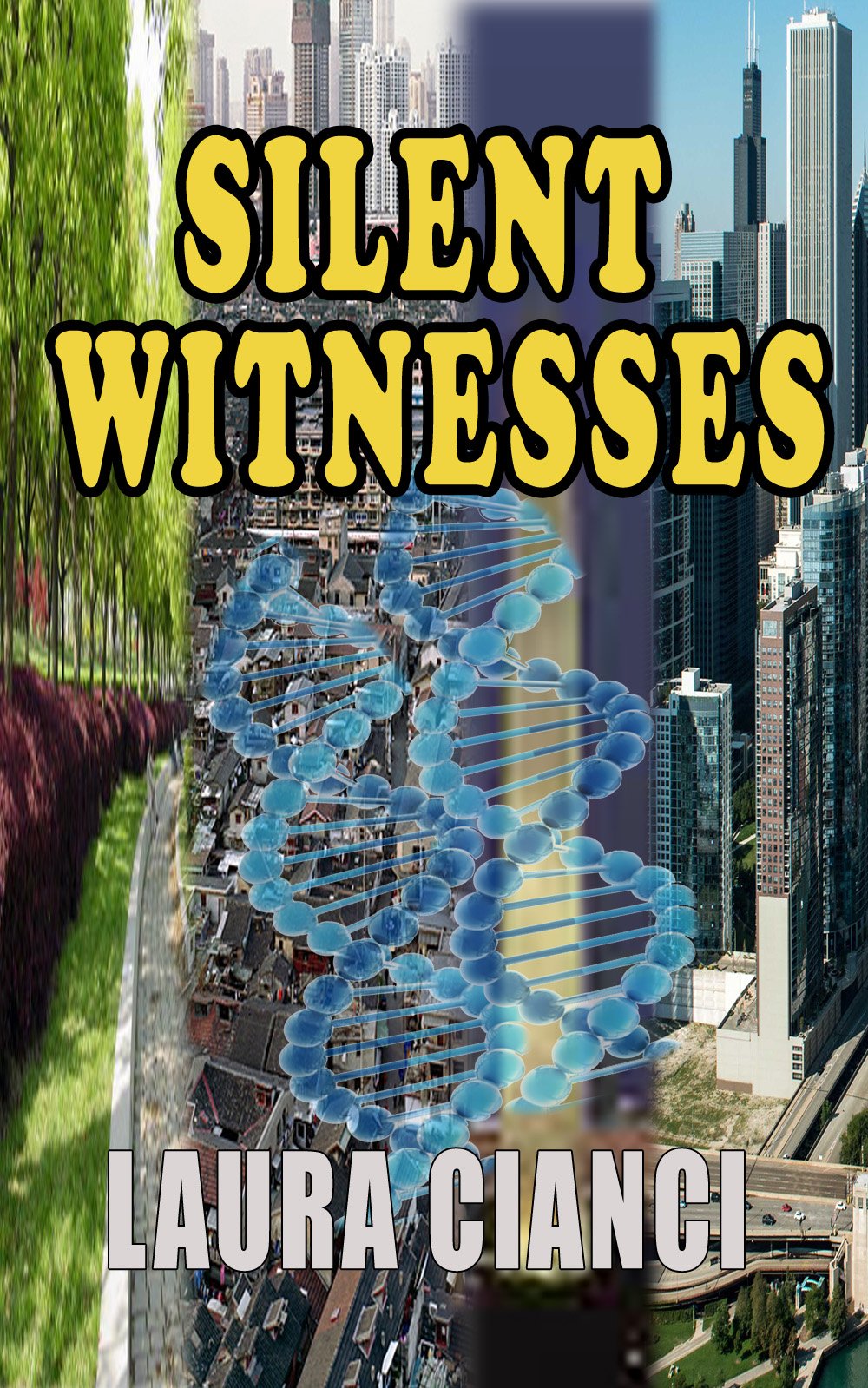 Silent Witnesses (An Alex Hayden Novel Book 1)