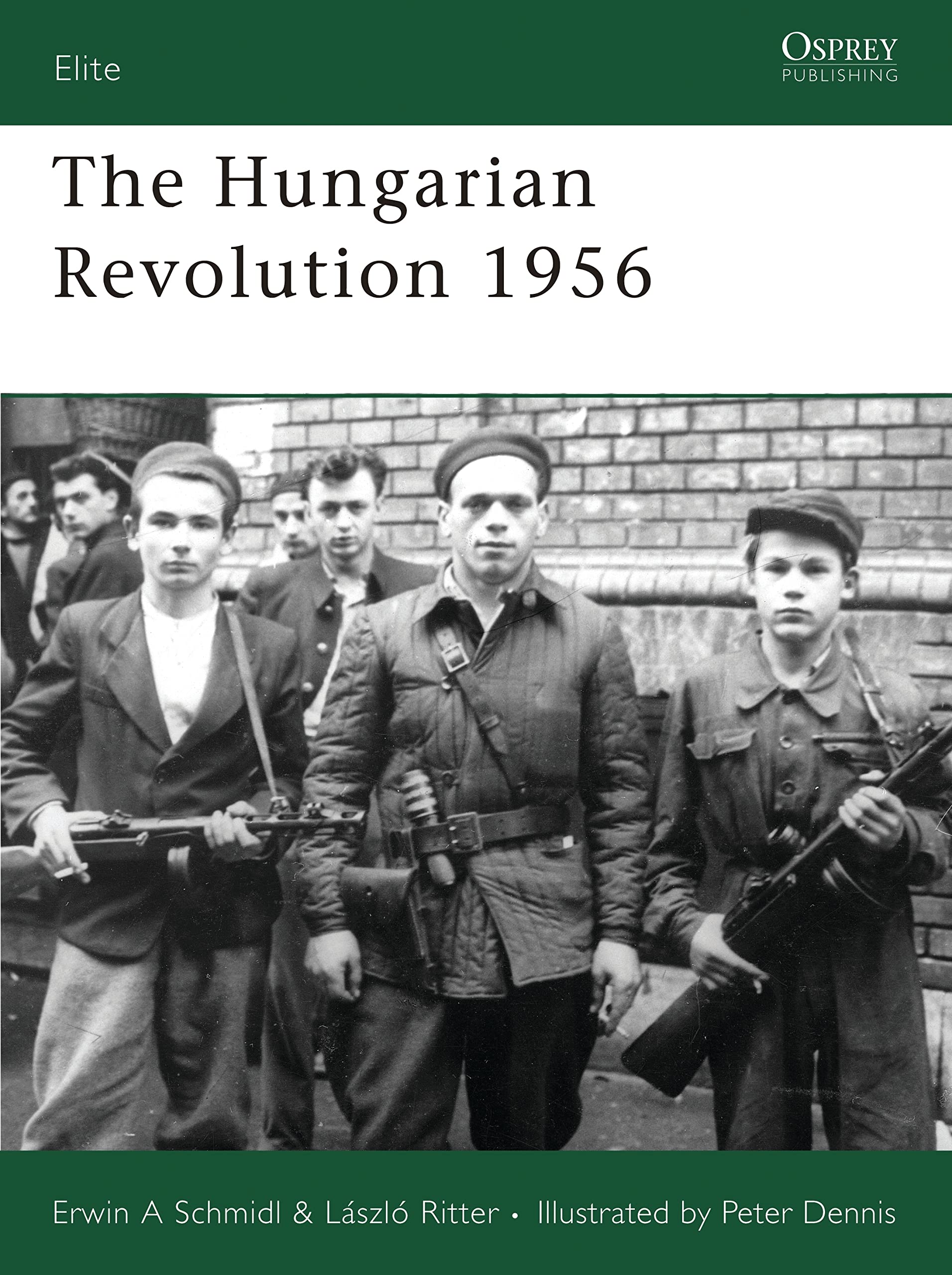 The Hungarian Revolution 1956: No. 148 (Elite)