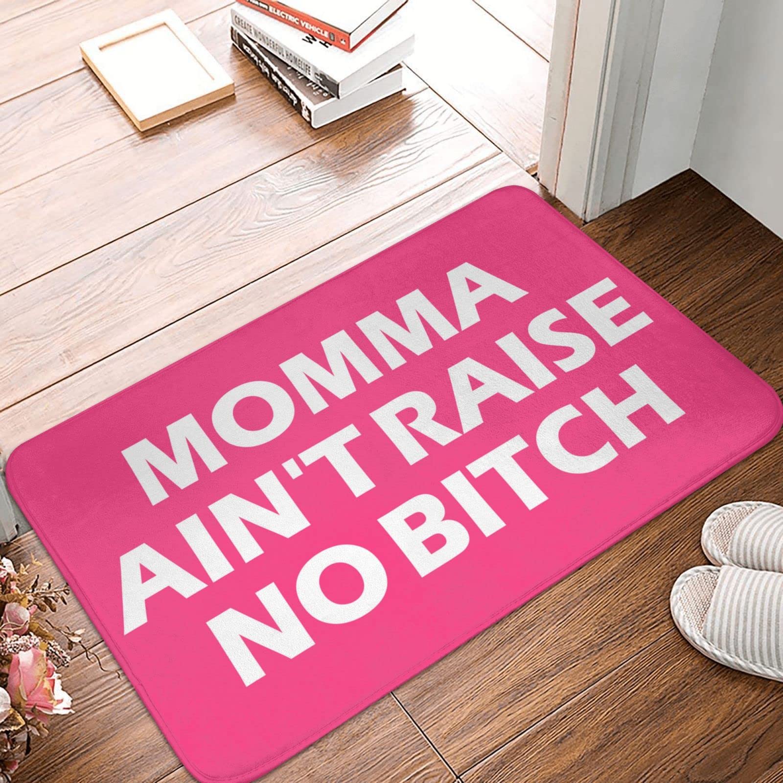 Paillasson amusant Momma Ain'T Raise No Bitch grand format résistant pour entrée de maison