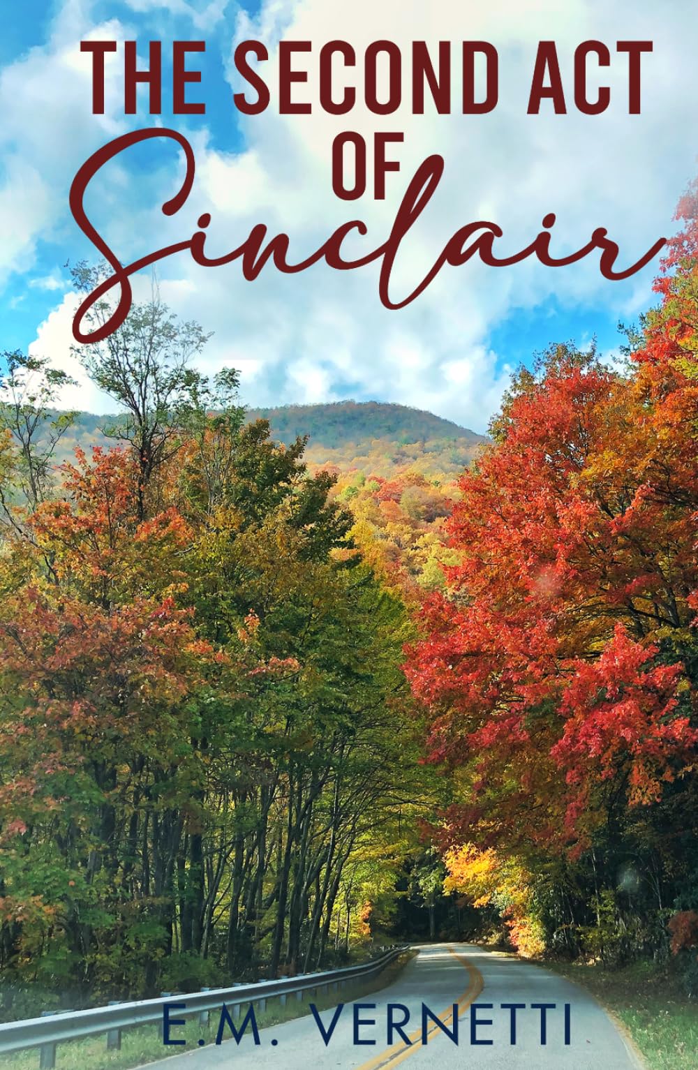 The Second Act of Sinclair: A Novel: 1 (Friendship)